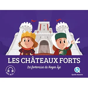 Quelle Histoire Les châteaux-forts pas cher