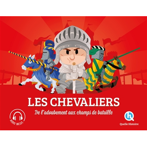 Quelle Histoire Les chevaliers pas cher