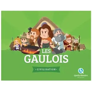 Quelle histoire ! - Les Gaulois pas cher