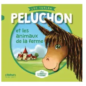 Peluchon Et Les Animaux De La FermeVendu parcultura