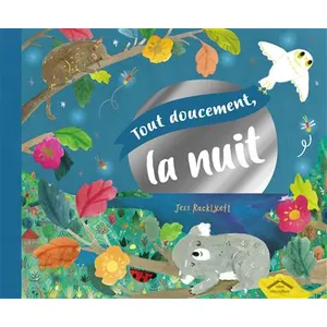 Tout doucement, la nuit : Album - dès 5 ans pas cher