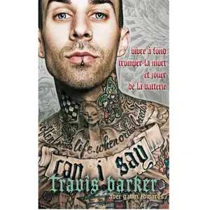 Talent Sport Travis Barker : l'autobiographie pas cher