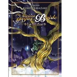 De Saxus Eds Le fil d'or - The Ancient Magus Bride (roman) pas cher