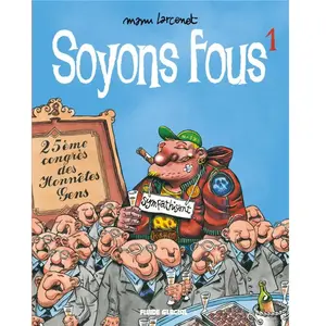 Fluide Glacial-Audie Soyons fous pas cher