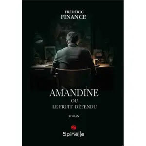 Amandine ou le fruit défendu pas cher