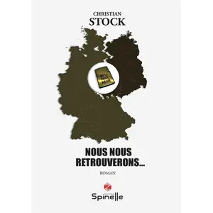 Spinelle Eds Nous nous retrouverons...Vendu parcultura-librairie