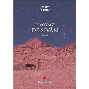Comparateur de prix : Spinelle Eds Le voyage de Sivân