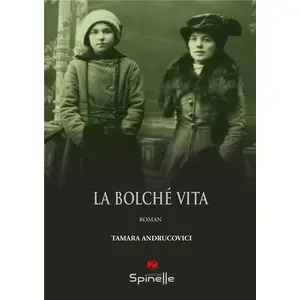 Spinelle Eds La bolché vita pas cher