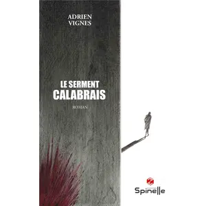 Comparateur de prix : Spinelle Eds Le serment calabrais