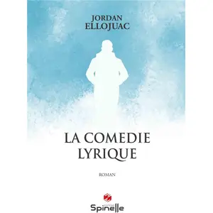 Spinelle Eds La comédie lyrique
