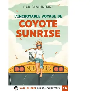 L'incroyable voyage de coyote sunrise pas cher