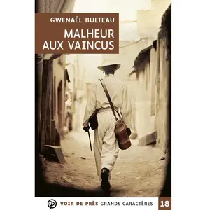 Malheur Aux Vaincus