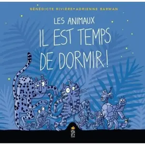 Saltimbanque Les animaux il est temps de dormir (Jeunesse) pas cher
