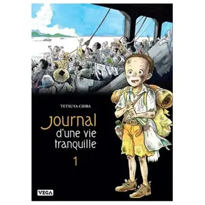 Vega Dupuis Journal d une vie tranquille - Tome 1 pas cher