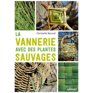 Eugen Ulmer Eds La vannerie avec des plantes sauvages