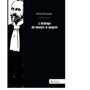 Publibook L'abbaye de Monte-à-Regret broché pas cher