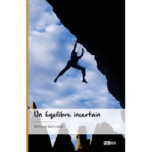 Publibook Un équilibre incertain