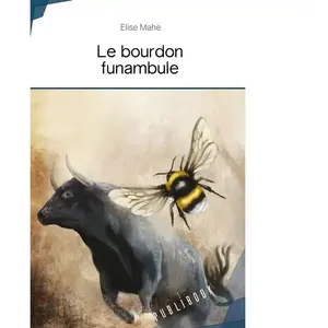 Publibook Le bourdon funambule