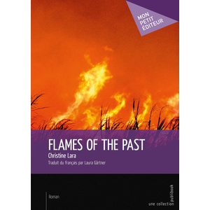 Flames of Past - Christine Lara - Publibook - broché - Roman pas cher