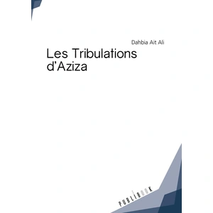 Publibook Les tribulations d'aziza