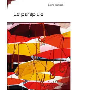 Le parapluie - Coline Plamber - Publibook - broché - Roman pas cher