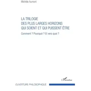 L'harmattan Trilogie des plus larges horizons qui soient et qui puissent être pas cher