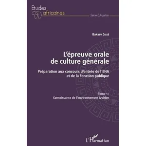 Comparateur de prix : L'harmattan L'épreuve orale de culture générale Tome 1
