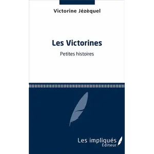 Les victorines - petites histoires pas cher