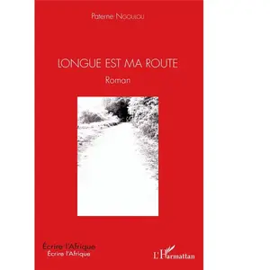Comparateur de prix : L'harmattan Longue est ma route