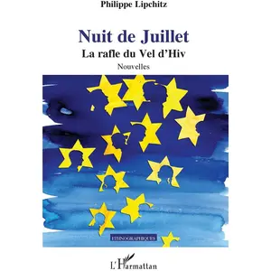 L'harmattan Nuit de juillet la rafle du vel d'hiv nouvelles pas cher