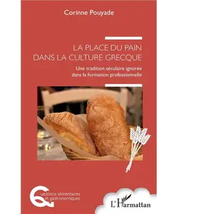 L'harmattan La place du pain dans la culture grecque pas cher