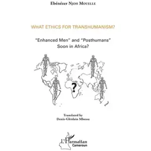 L'harmattan What ethics for transhumanism ? pas cher