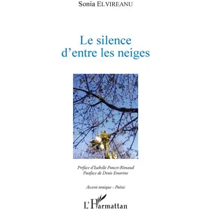 L'harmattan Le silence d'entre les neiges pas cher