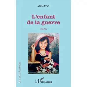L'harmattan L'enfant de la guerre pas cher