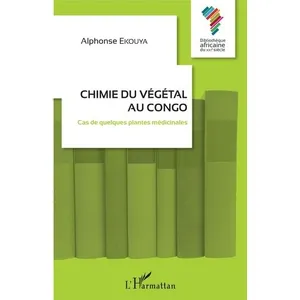Comparateur de prix : L'harmattan Chimie du végétal au Congo - cas de quelques plantes médicinales
