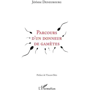 L'harmattan Parcours d'un donneur de gamètes pas cher