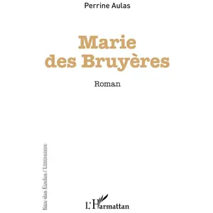 L'harmattan Marie des bruyères pas cher