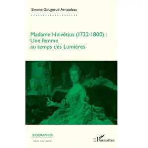 L'harmattan Madame Helvétius (1722-1800) pas cher