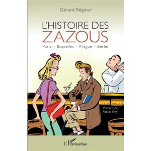L'harmattan L'histoire des zazous pas cher