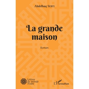L'harmattan La grande maison