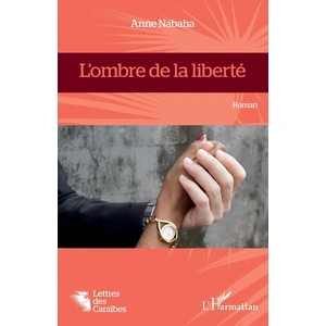 L'harmattan L'ombre de la liberté pas cher
