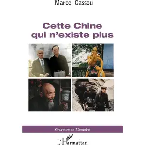 L'harmattan Cette Chine qui n'existe plus pas cher