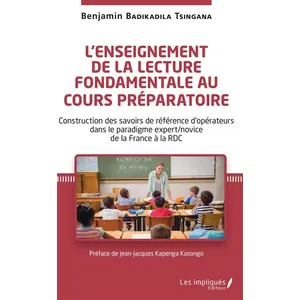 Comparateur de prix : Les Impliqués L'enseignement de la lecture fondamentale au cours préparatoire