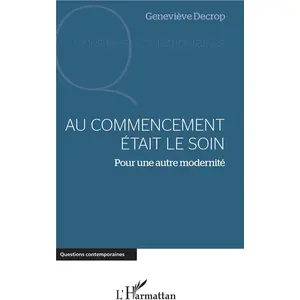L'harmattan Au commencement était le soin pas cher