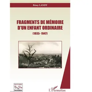 L'harmattan Fragments de mémoire d'un enfant ordinaire pas cher