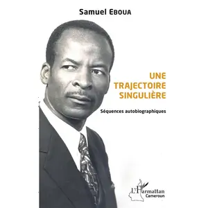 L'harmattan Une trajectoire singulière. Séquences autobiographiques pas cher