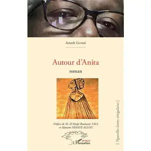 L'harmattan Autour d'Anita. Roman