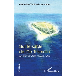 L'harmattan Sur le sable de l'île Tromelin pas cher