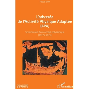 L'harmattan L'odyssée de l'Activité Physique Adaptée (APA) pas cher