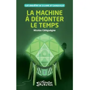 L'harmattan La machine à démonter le temps pas cher
